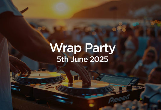 Wrap Party - 5th June